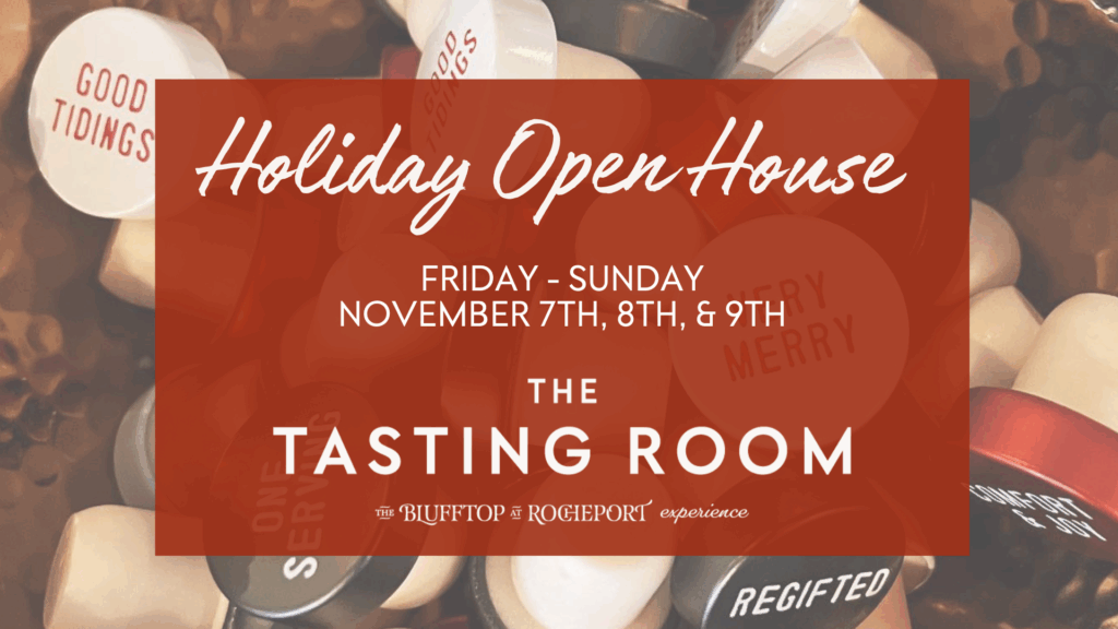 Holiday Open House, Friday- Sunday Nov 7-9, The Tasting Room
